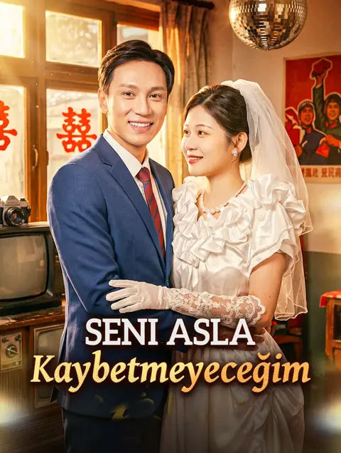 Seni Asla Kaybetmeyeceğim afişi