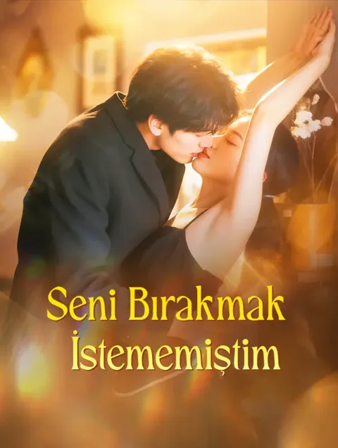 Seni Bırakmak İstememiştim(Dublajlı) afişi
