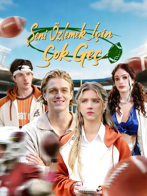 Seni Özlemek İçin Çok Geç afişi