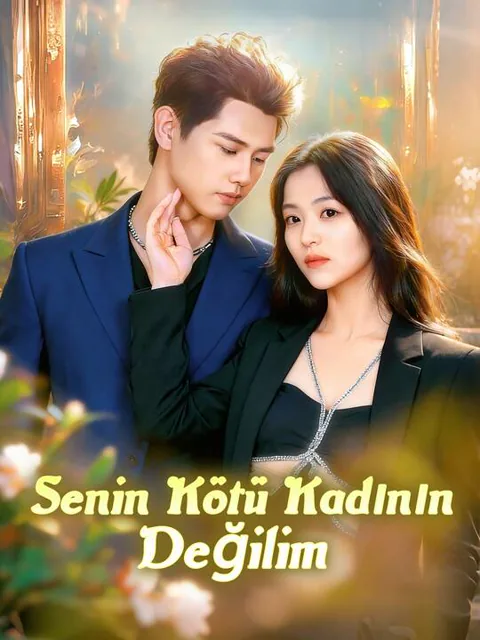 Senin Kötü Kadının Değilim afişi