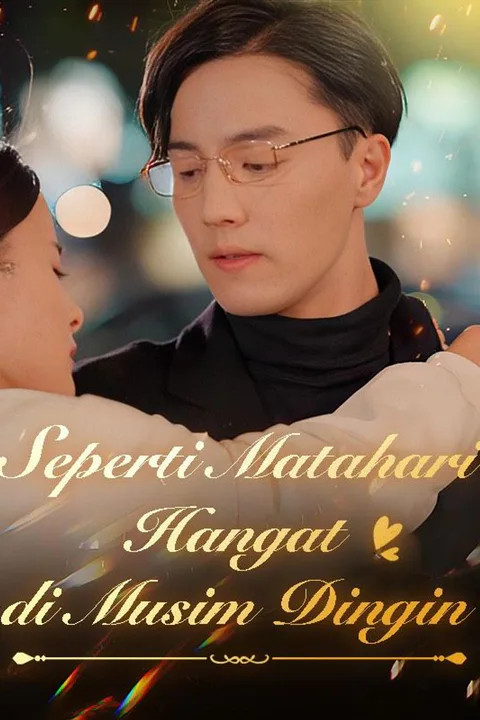 Poster Seperti Matahari Hangat di Musim Dingin