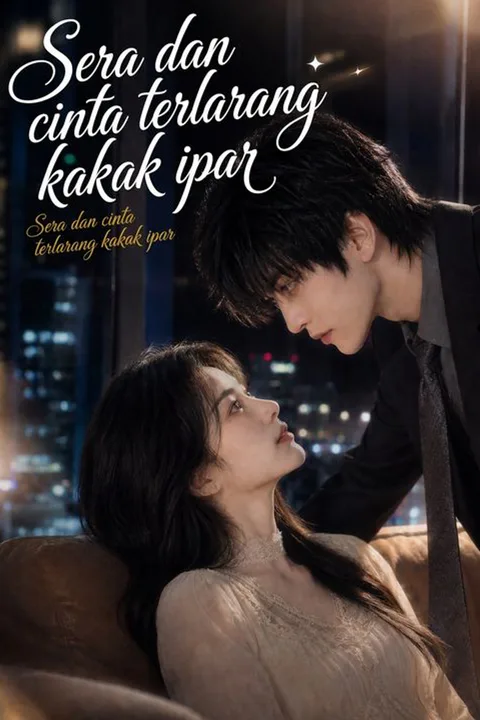 Poster Sera dan cinta terlarang kakak ipar