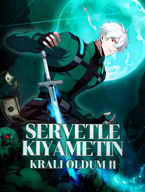 Servetle Kıyametin Kralı Oldum II afişi