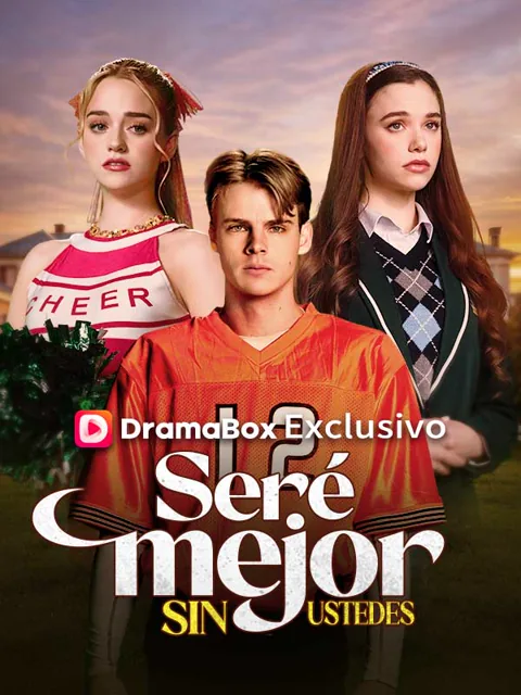 Póster de Seré mejor sin ustedes (Doblado)