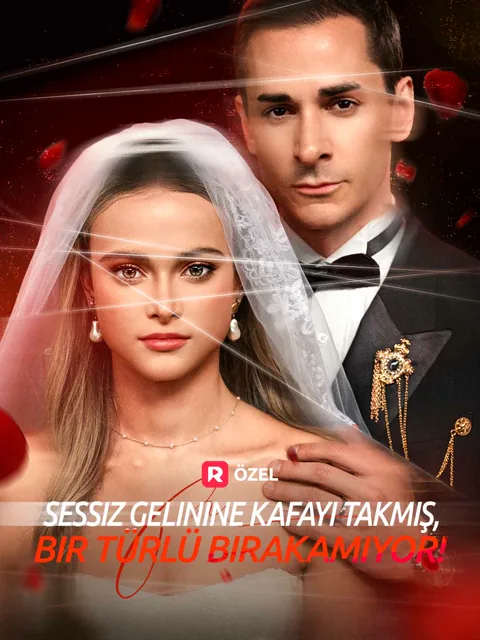 Sessiz Gelinine Kafayı Takmış, Bir Türlü Bırakamıyor! afişi