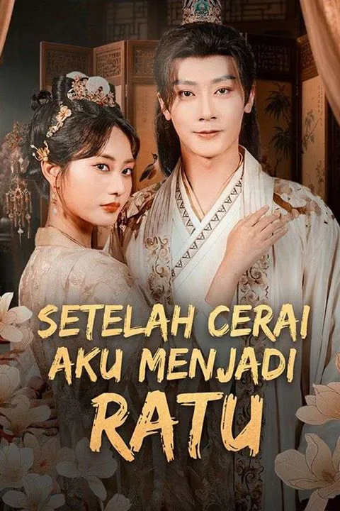 Poster Setelah Cerai Aku Menjadi Ratu