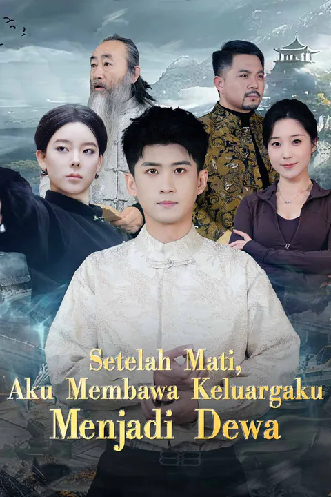 Poster Setelah Mati, Aku Membawa Keluargaku Menjadi Dewa