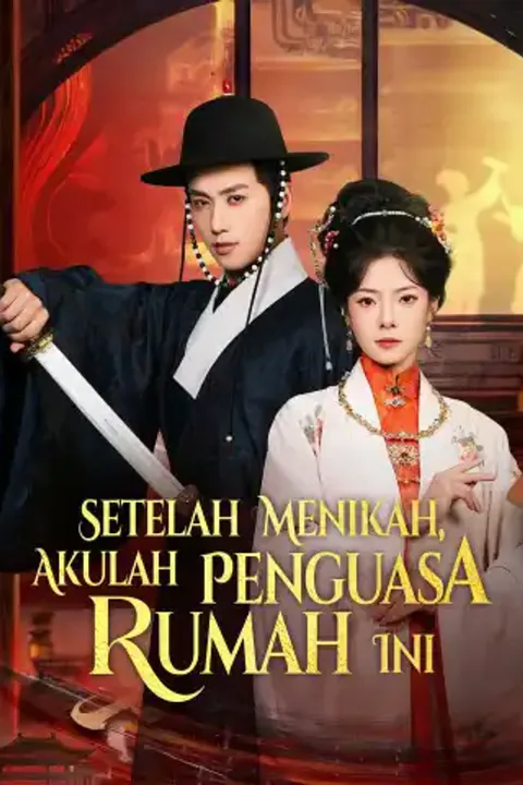 Poster Setelah Menikah, Akulah Penguasa Rumah Ini