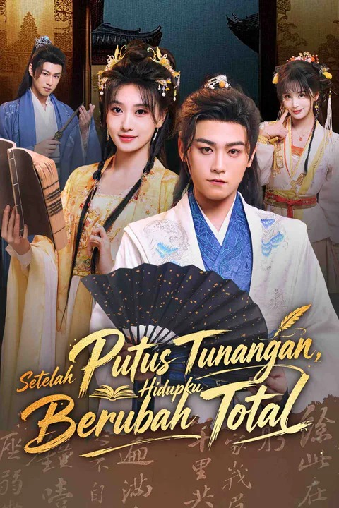 Poster Setelah Putus Tunangan, Hidupku Berubah Total