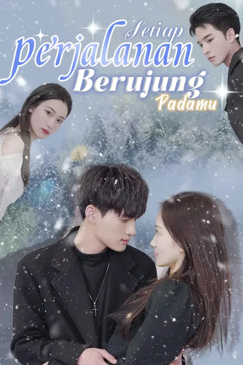 Poster Setiap Perjalanan Berujung Padamu