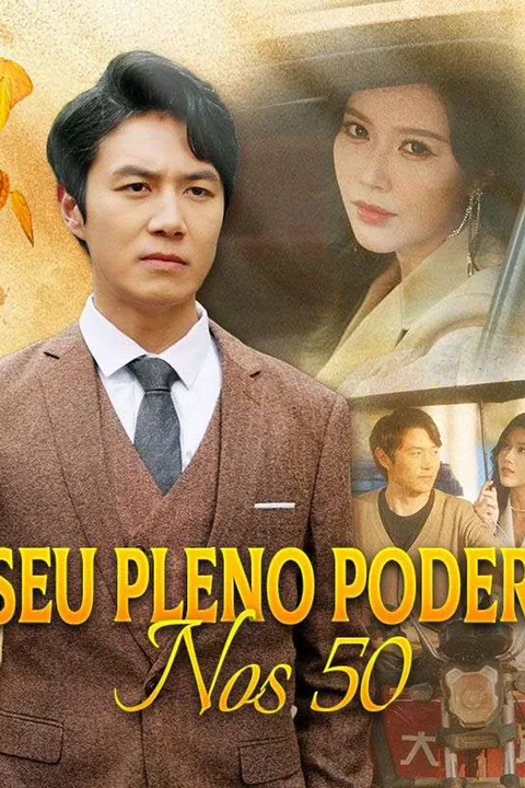 Pôster de Seu Pleno Poder Nos 50 (Dublado)