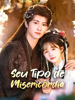 Pôster de Seu Tipo de Misericórdia