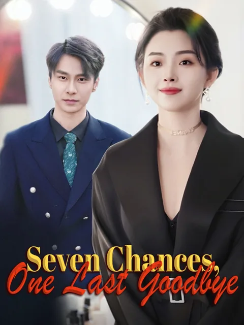 Seven Chances, One Last Goodbye poster