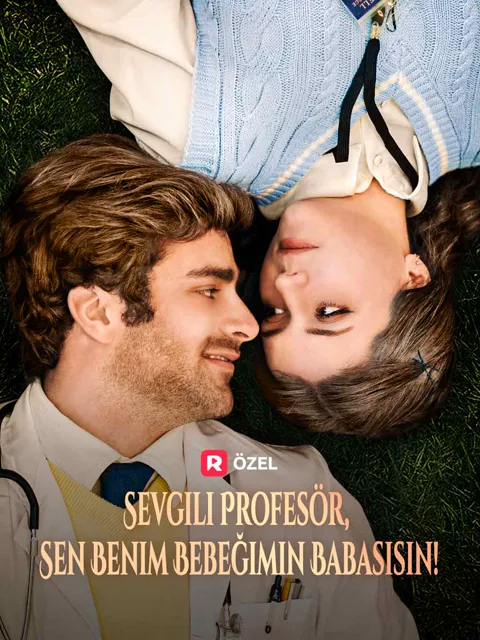 Sevgili Profesör, Sen Benim Bebeğimin Babasısın! afişi