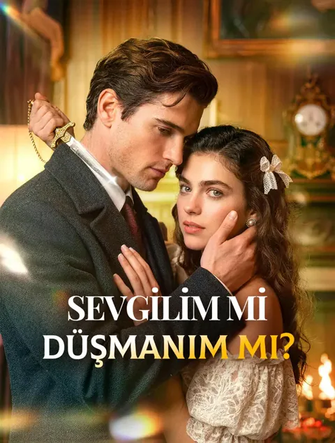 SEVGİLİM Mİ, DÜŞMANIM MI? afişi