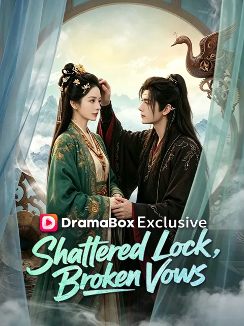 Shattered Lock, Broken Vows poster