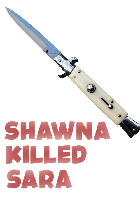Shawna Killed Sara poster