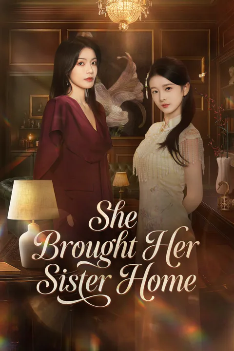 She Brought Her Sister Home poster