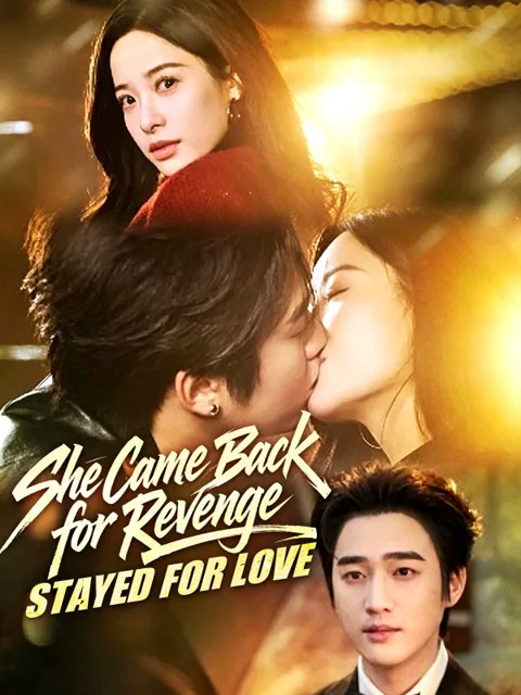 She Came Back for Revenge, Stayed for Love poster
