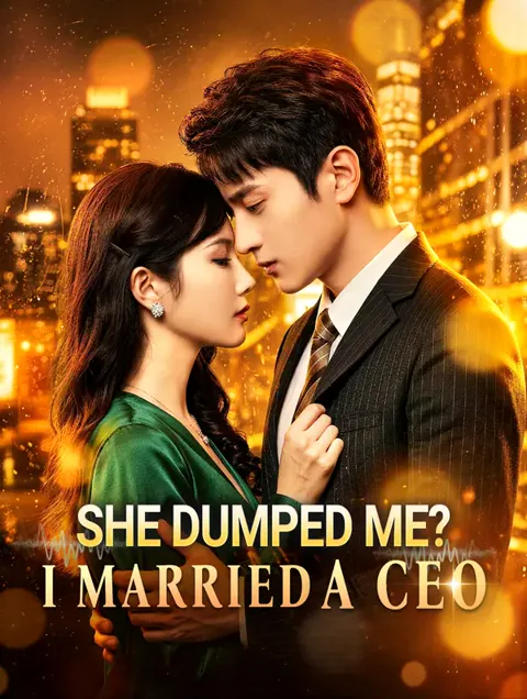 She Dumped Me? I Married a CEO(Dubbed) poster