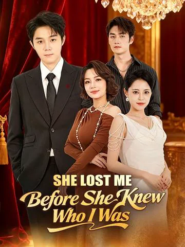 She Lost Me Before She Knew Who I Was poster