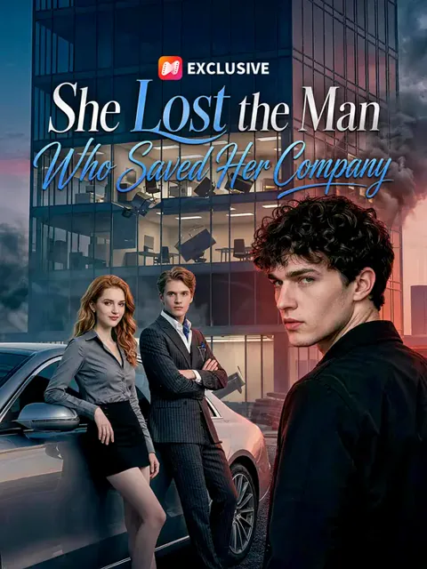 She Lost the Man Who Saved Her Company poster