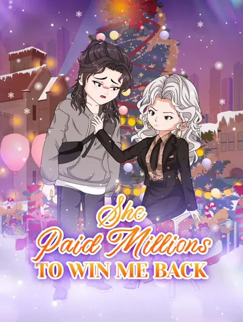 She Paid Millions to Win Me Back poster
