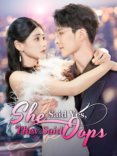 She Said Yes, They Said Oops poster