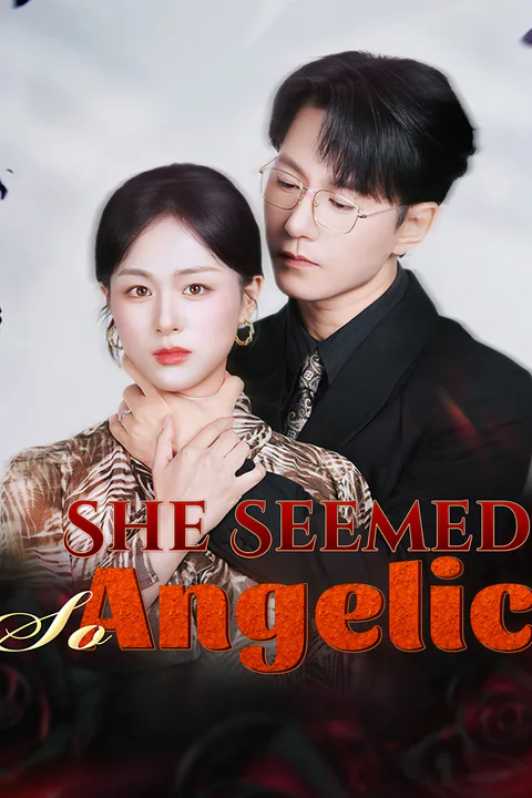 She Seemed So Angelic poster