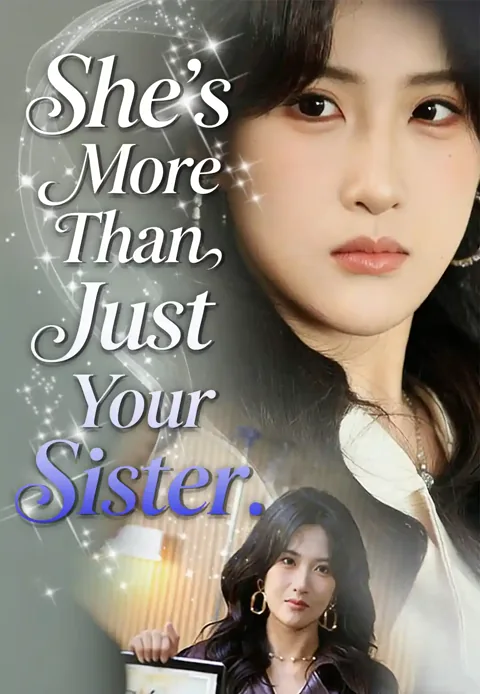 She’s More Than Just Your Sister poster