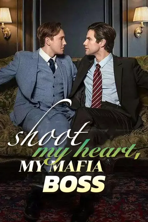 Affiche de Shoot My Heart, My Mafia Boss