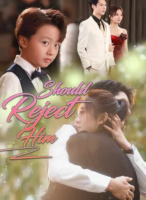 Should Reject Him poster