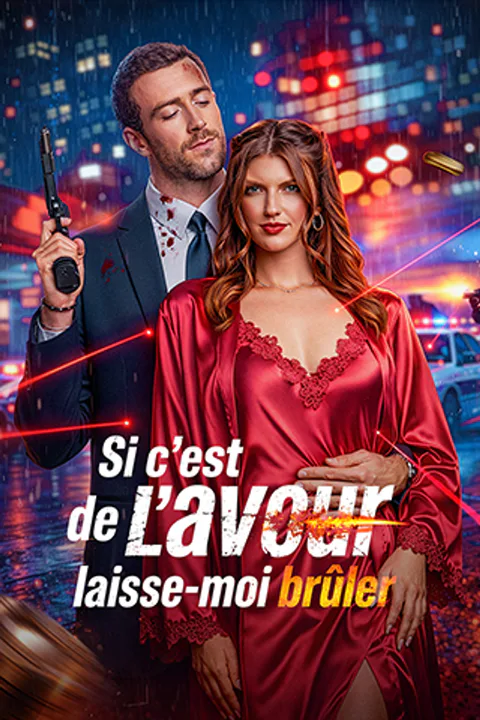 Affiche de Si c'est de l'amour, laisse-moi brûler