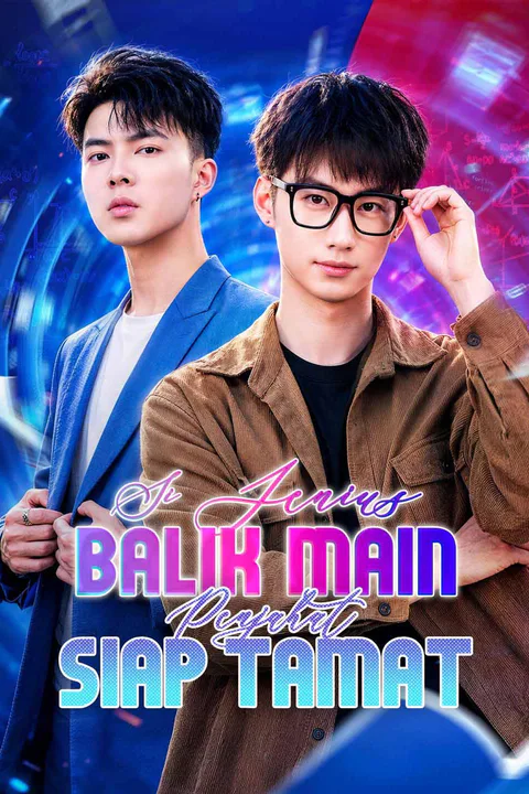 Poster Si Jenius Balik Main, Penjahat Siap Tamat