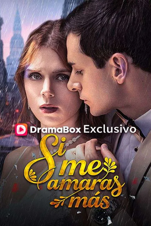 Póster de Si me amaras más (Doblado)