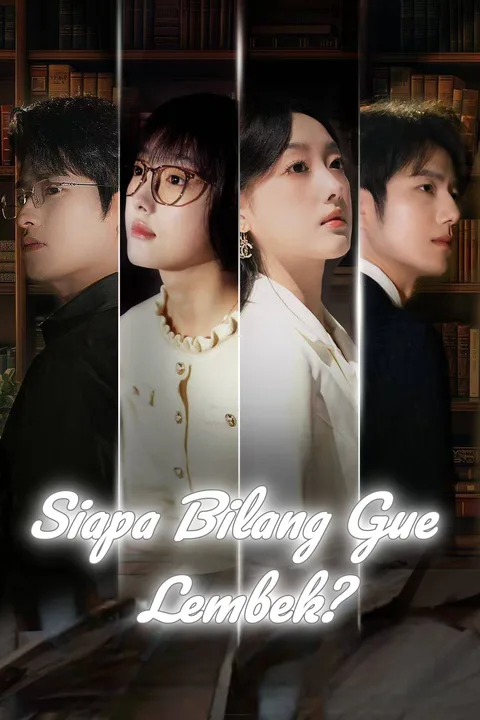 Poster Siapa Bilang Gue Lembek?