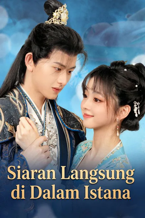 Poster Siaran Langsung di Dalam Istana
