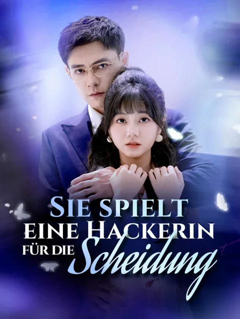 Poster von Sie spielt eine Hackerin für die Scheidung