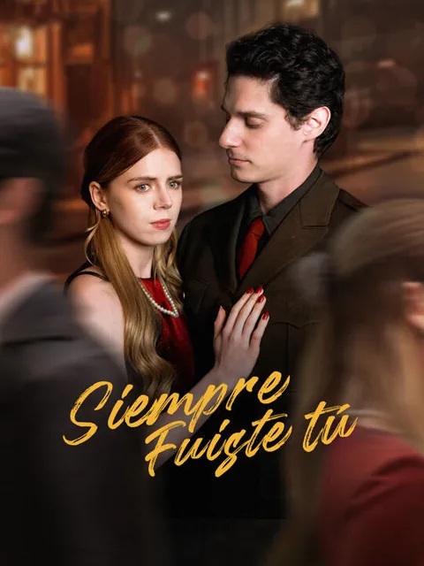 Póster de Siempre fuiste tú