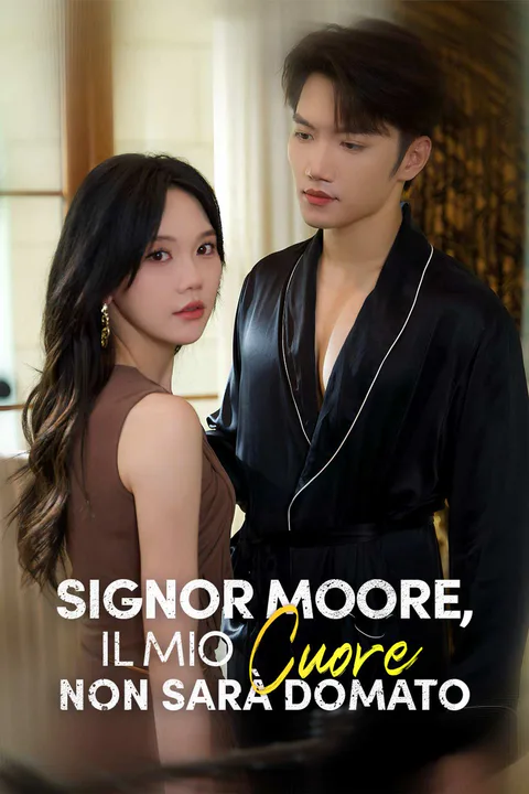 Locandina di Signor Moore, il mio cuore non sarà domato