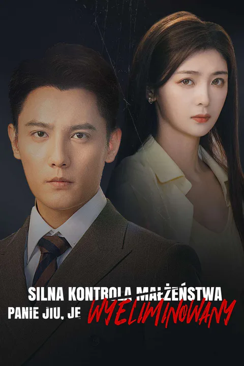Silna kontrola małżeństwa – Panie Jiu, jesteś wyeliminowany – plakat