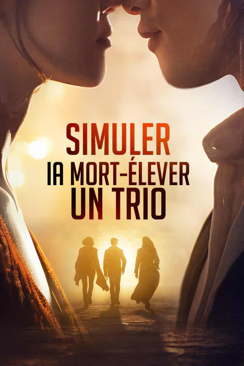 Affiche de Simuler la Mort, Élever un Trio