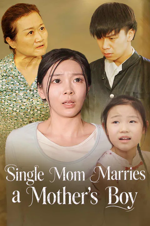Single Mom Marries a Mother's Boy poster