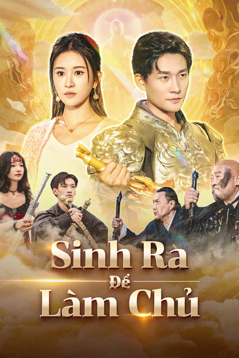 Poster Sinh Ra Để Làm Chủ