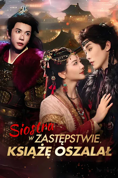 Siostra w zastępstwie, książę oszalał – plakat