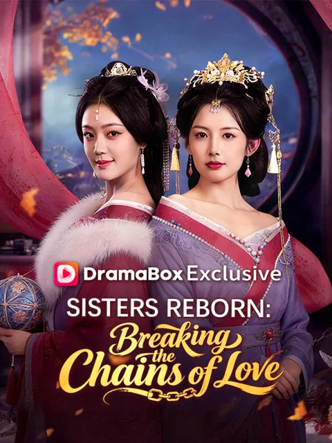 Sisters Reborn: Breaking the Chains of Love (DUBBED) poster