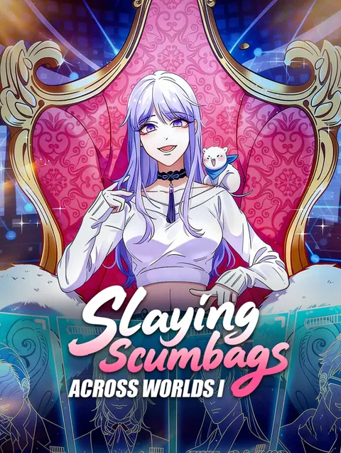 Slaying Scumbags Across Worlds I poster