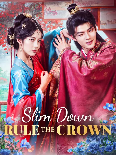 Slim Down, Rule the Crown(Dubbed) poster