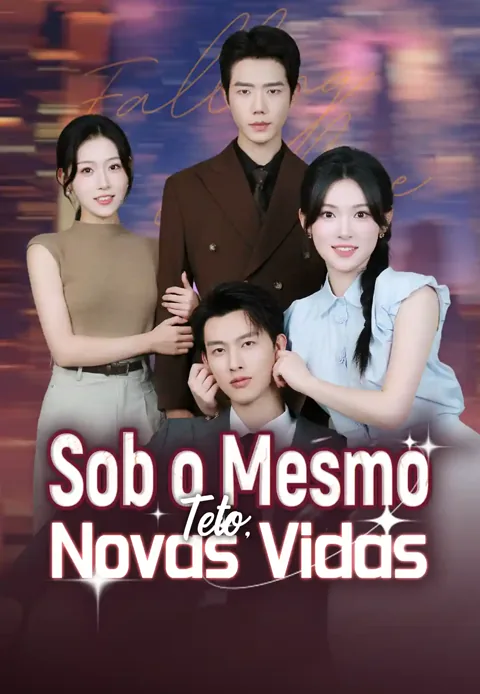 Pôster de Sob o Mesmo Teto, Novas Vidas