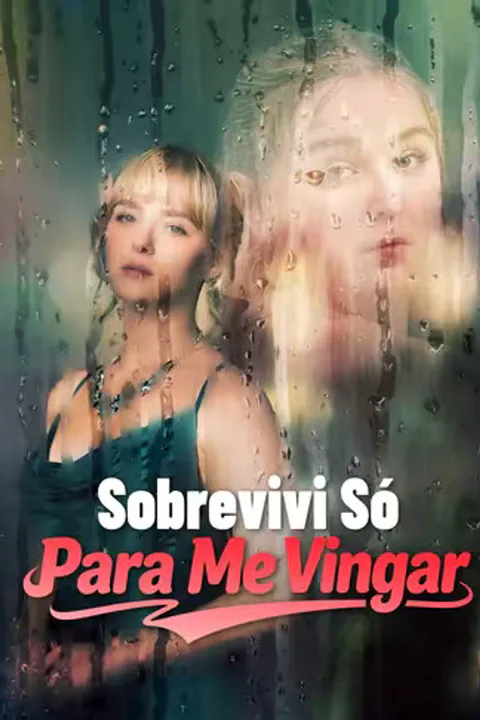 Pôster de (Dublado) Sobrevivi Só Para Me Vingar